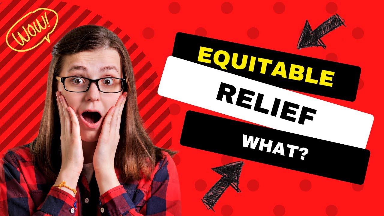 What is Equitable Relief?
