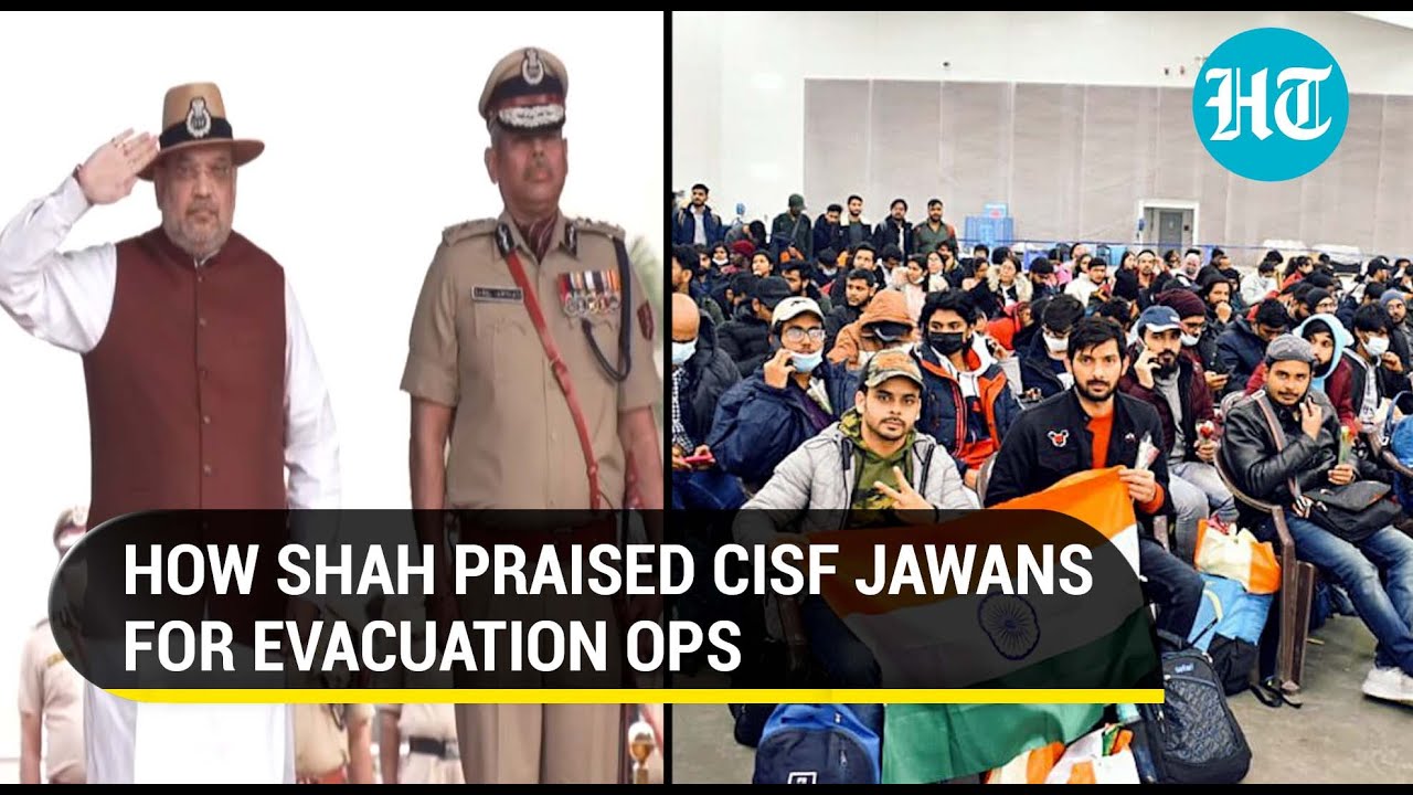 'Karamyogi': Amit Shah lauds CISFs role during Operation Ganga