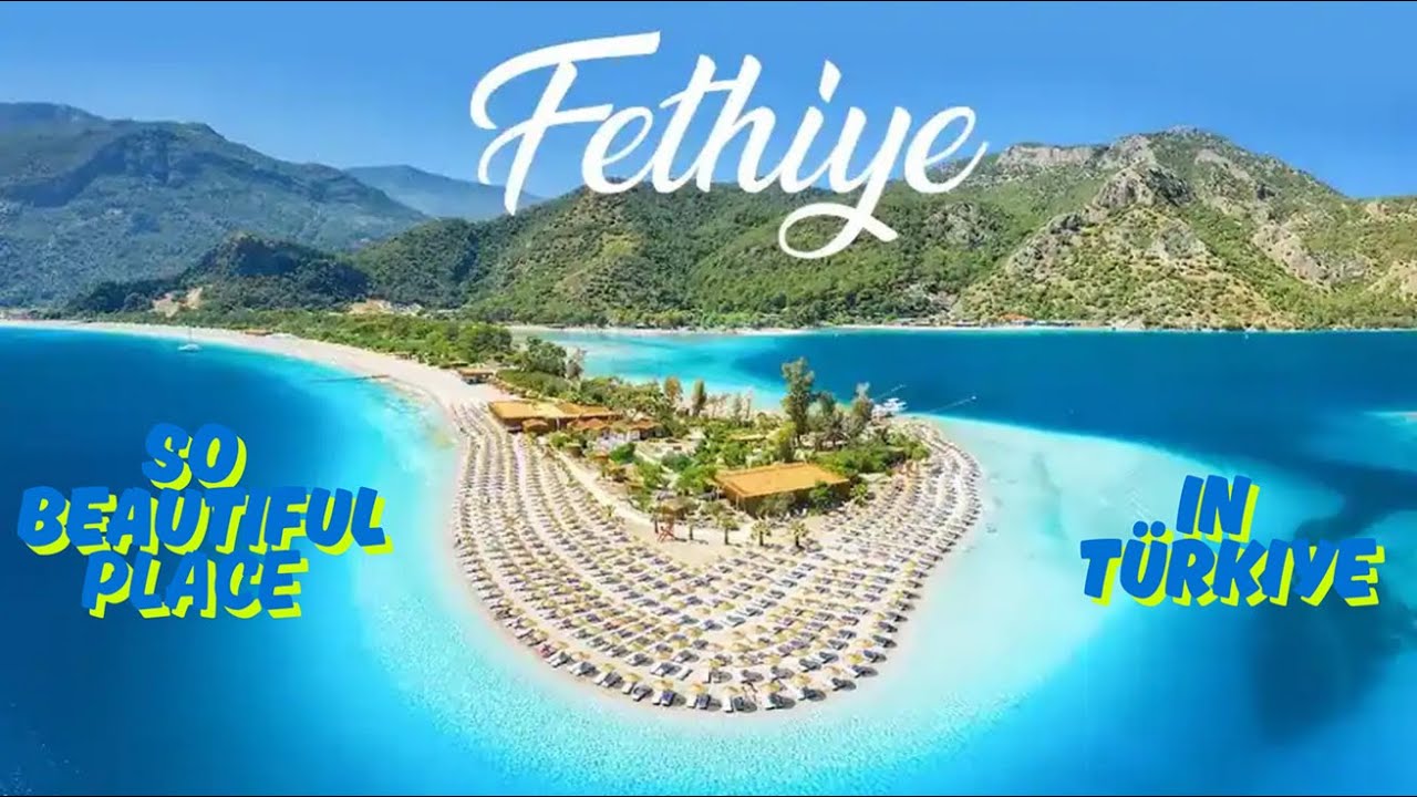 Traveling to Fethiye? Your 2025 Guide to Hotels & Attractions