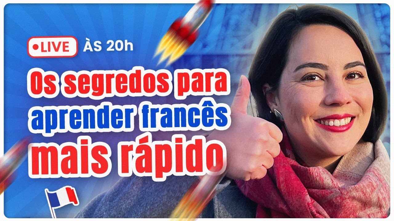 Aulão Semanal #70 - Os segredos para aprender francês mais rápido