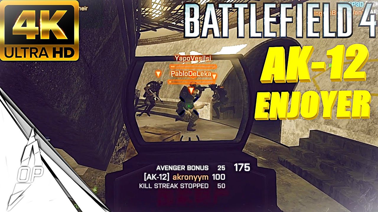 BF4 AK-12 ENJOYER _ BATTLEFIELD 4 PC GAMEPLAY [4K 60FPS][NO COMMENTARY]