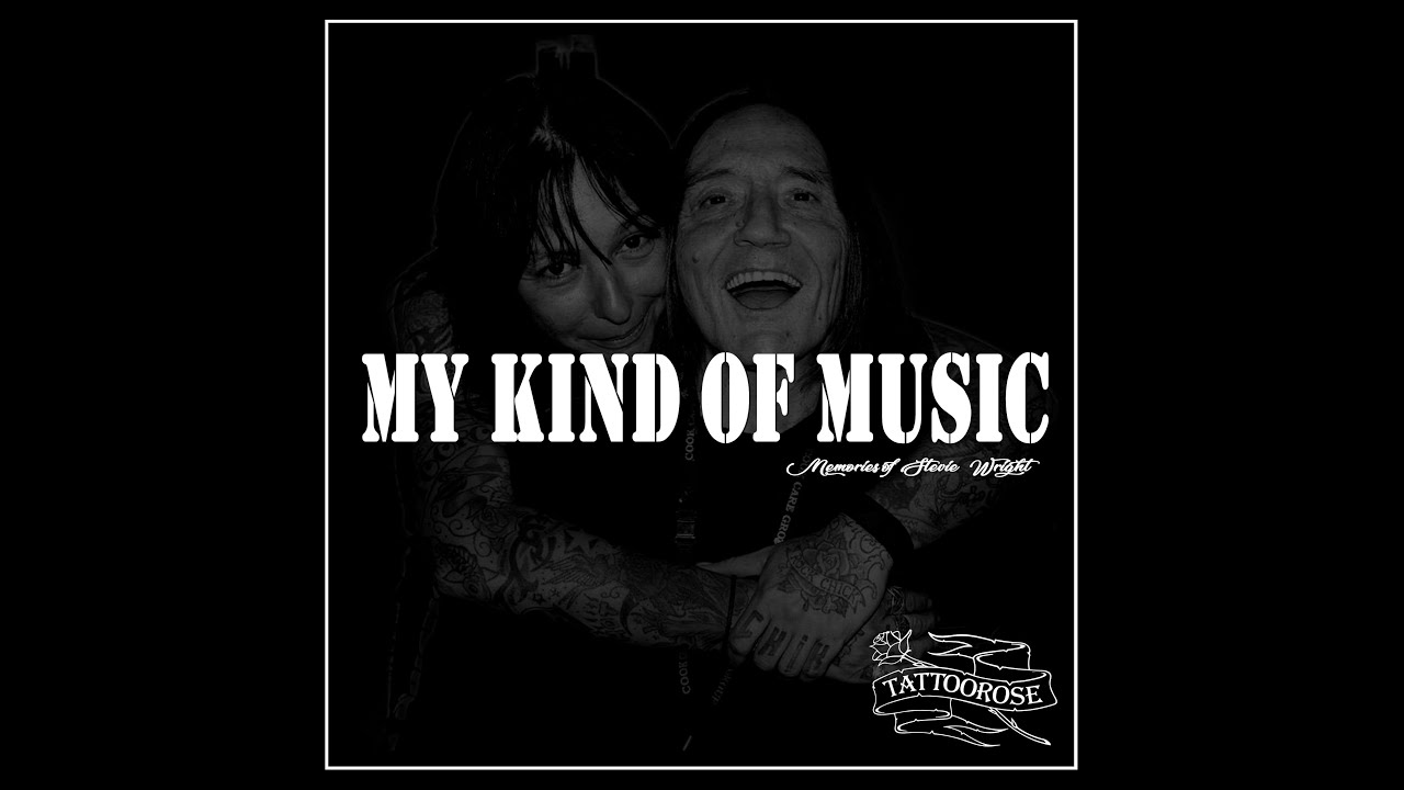 TATTOOROSE - MY KIND OF MUSIC
