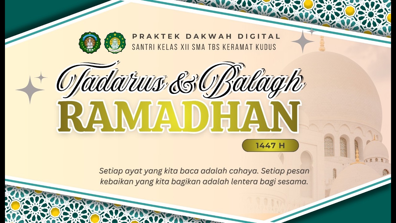 🟢 SESI 5 || TADARUS & BALAGH RAMADHAN || SMA TBS KERAMAT KUDUS 🟢
