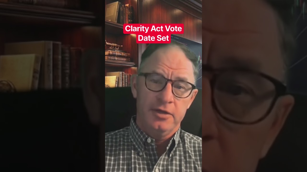 Назначена дата голосования по закону Clarity Act #xrp #крипта #clarity @digitalassetinvestor