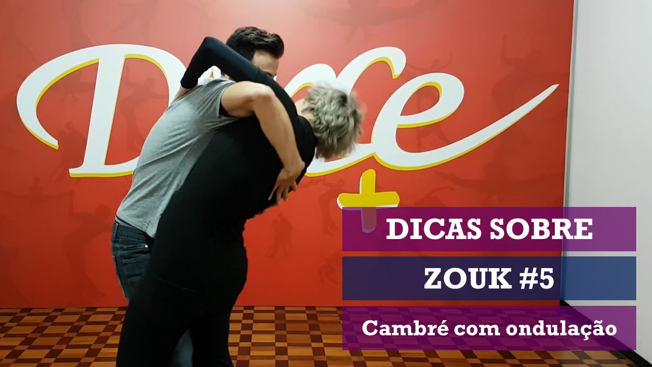 Dicas sobre Zouk #5 Cambret com ondulações