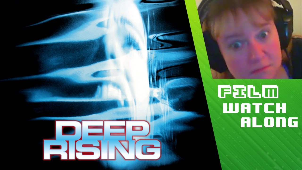 Deep Rising (1998) Movie Watchalong!