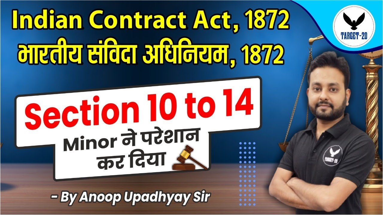Indian Contract Act : sec. 10 to 14
