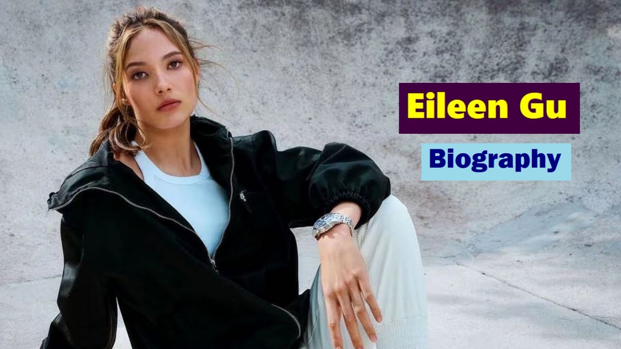 Fashion Model Eileen Gu Biography | Facts | Age | Height | Net Worth | Lifestyle | Fashion | Insta