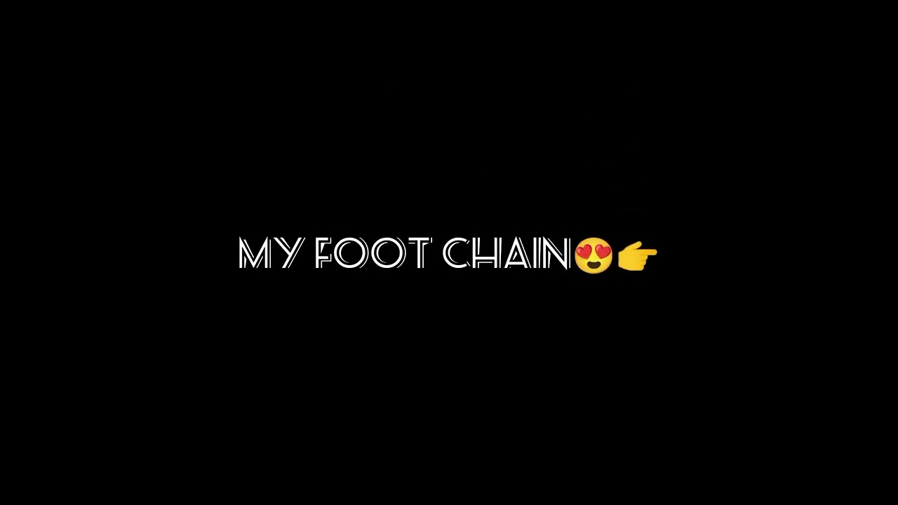my foot chain 😍#payal#vedio#shortvideo #likeandsubscribe #trending