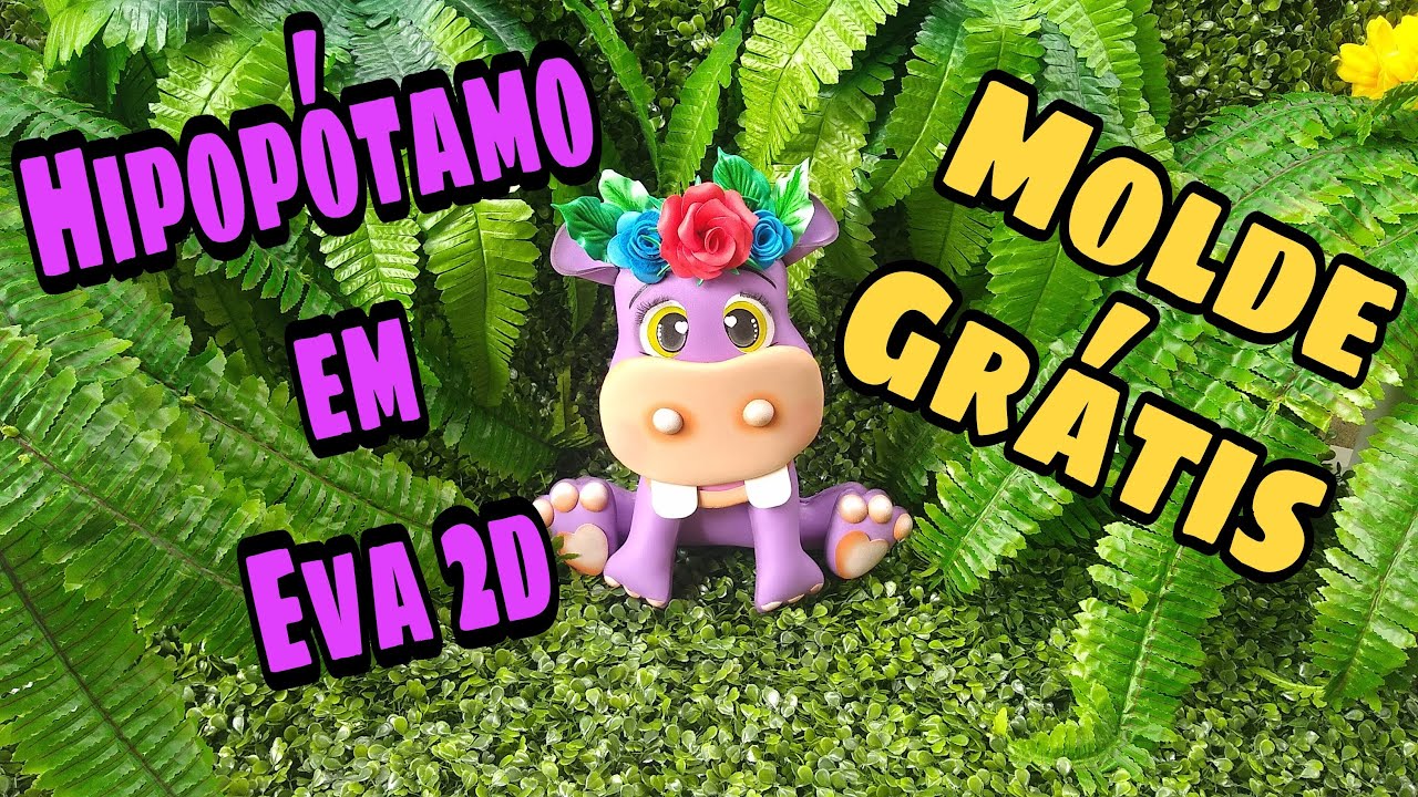 HIPOPÓTAMO EM EVA 2D | MOLDE GRÁTIS