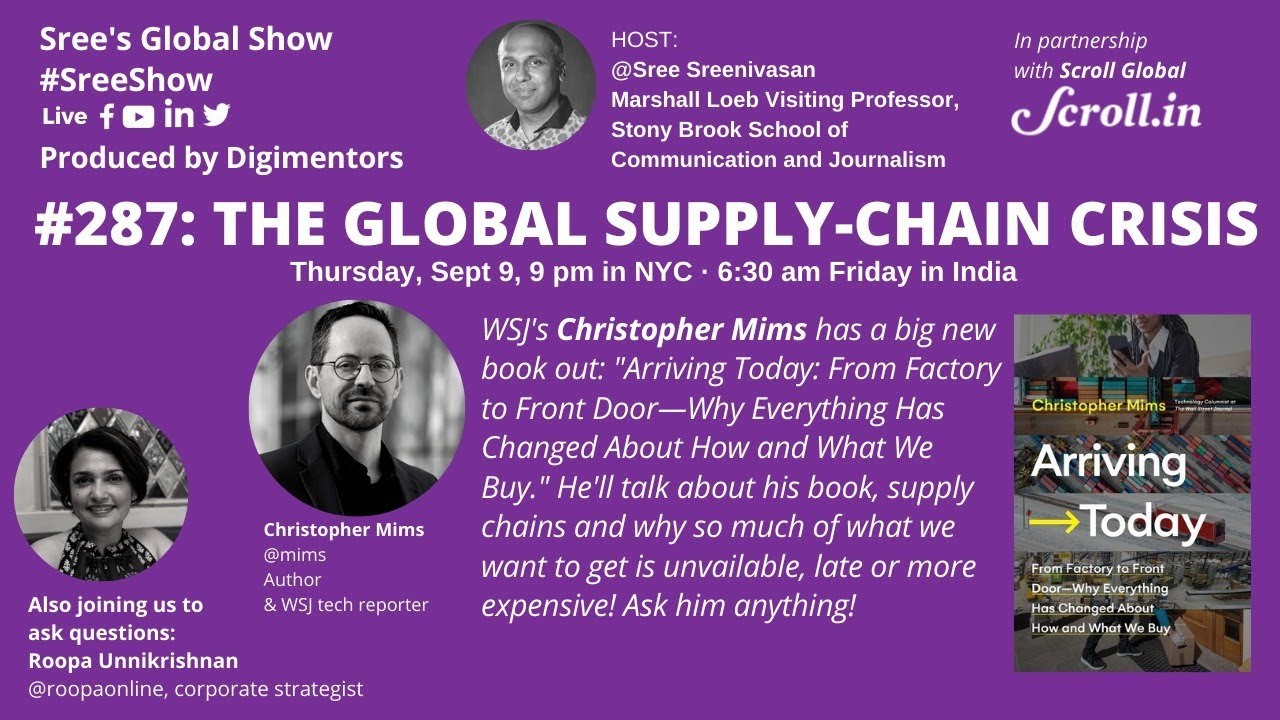 The Global Supply Chain Crisis | Episode #287 of @Sree's global show #sreeshow