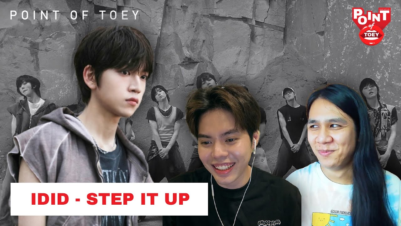 IDID 아이딧 'STEP IT UP' Performance Video [REACTION] | Point of Toey