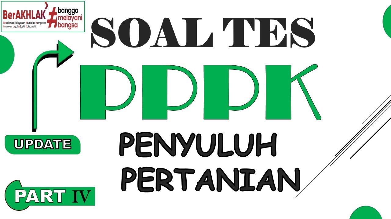 SOAL TES PPPK PENYULUH PERTANIAN | PART IV | New | #pppk #penyuluhpertanian #pertanian #pppk2023