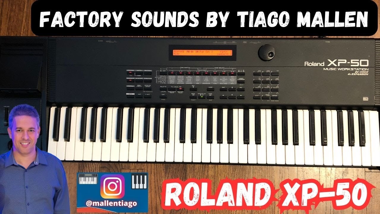 ROLAND XP-50 (FACTORY SOUNDS) by TIAGO MALLEN (TIMBRES DE FÁBRICA)