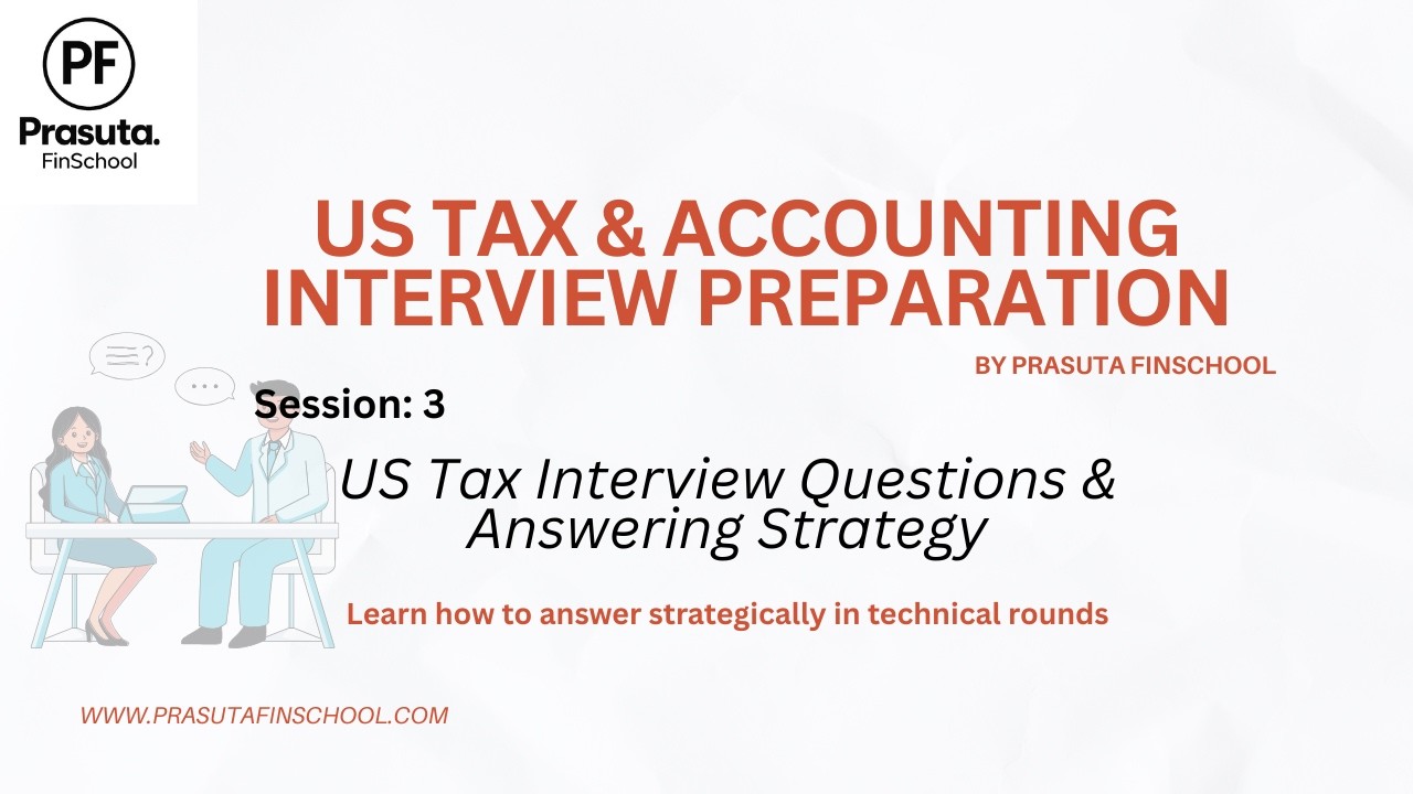 US Taxation or US Tax Consultant  Interview Questions | Accounting Interview Preparation