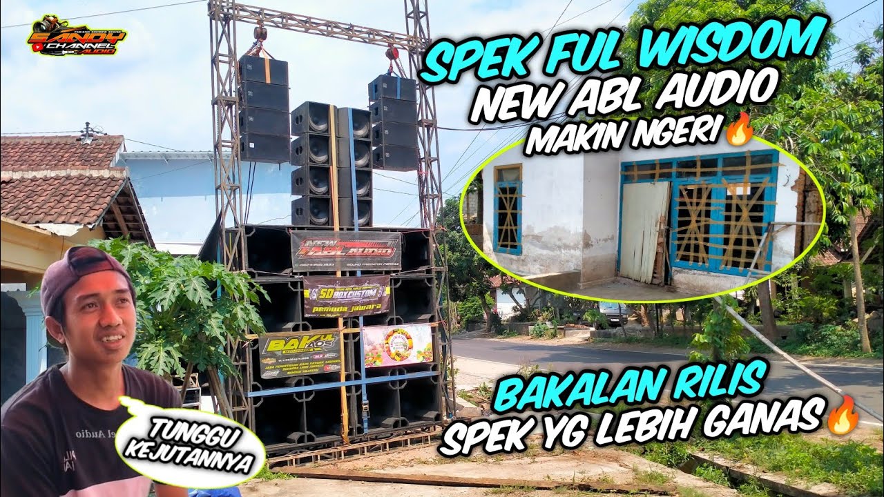 Kejutan‼️New ABL Audio Bakalan Upgrade Amunisi Baru Persiapan 2025