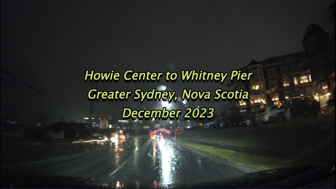 (Realtime) Sydney, NS - Howie Center to Whitney Pier - December 2023