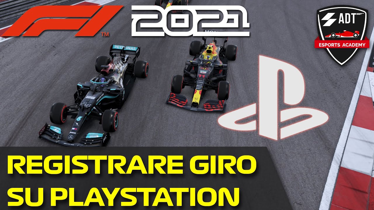 COME REGISTRARE UN GIRO SU PLAYSTATION | F1 2021 PS4/PS5 TUTORIAL