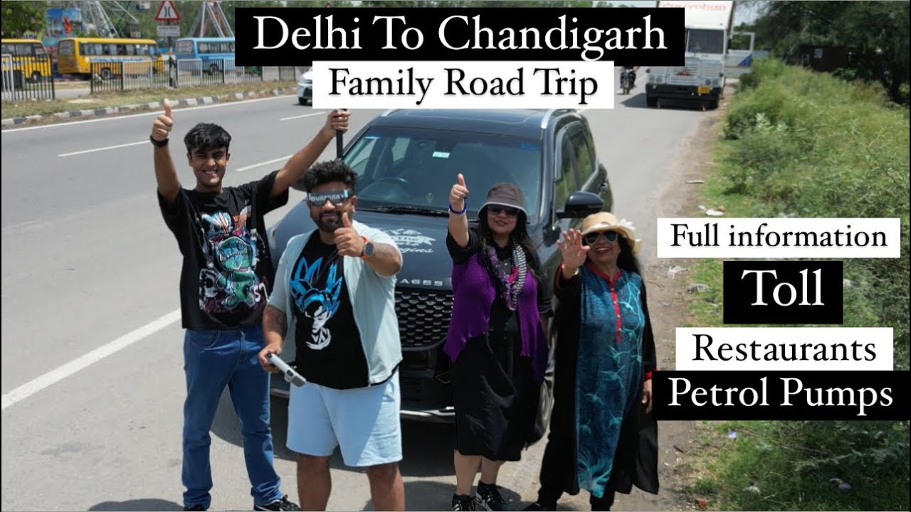 DELHI TO CHANDIGARH BY ROAD 😍| FAMILY ROAD TRIP | DEL TO CHANDIGARH VIA ROAD FULL INFORMATION |