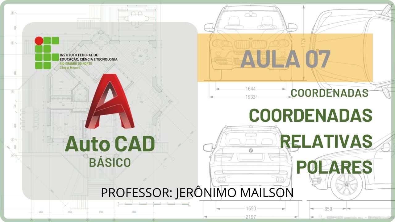AUTO CAD   AULA 07   COORDENADAS RELATIVAS POLARES