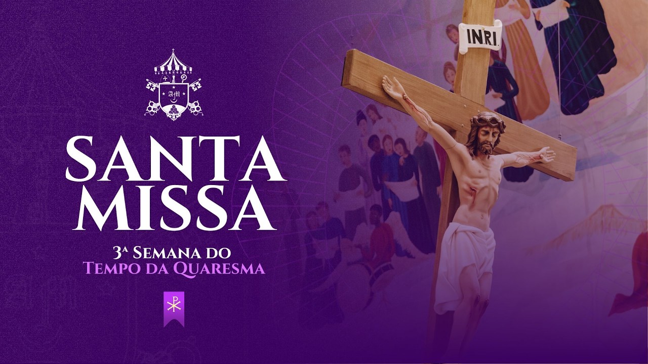 SANTA MISSA| TERÇA - FEIRA | 10/03/2026 | 18:15H  | @catedralapucarana