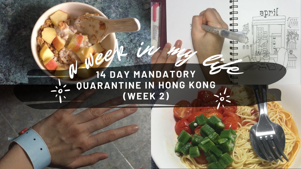 A week in my life | 14 days mandatory quarantine (Week 2)
