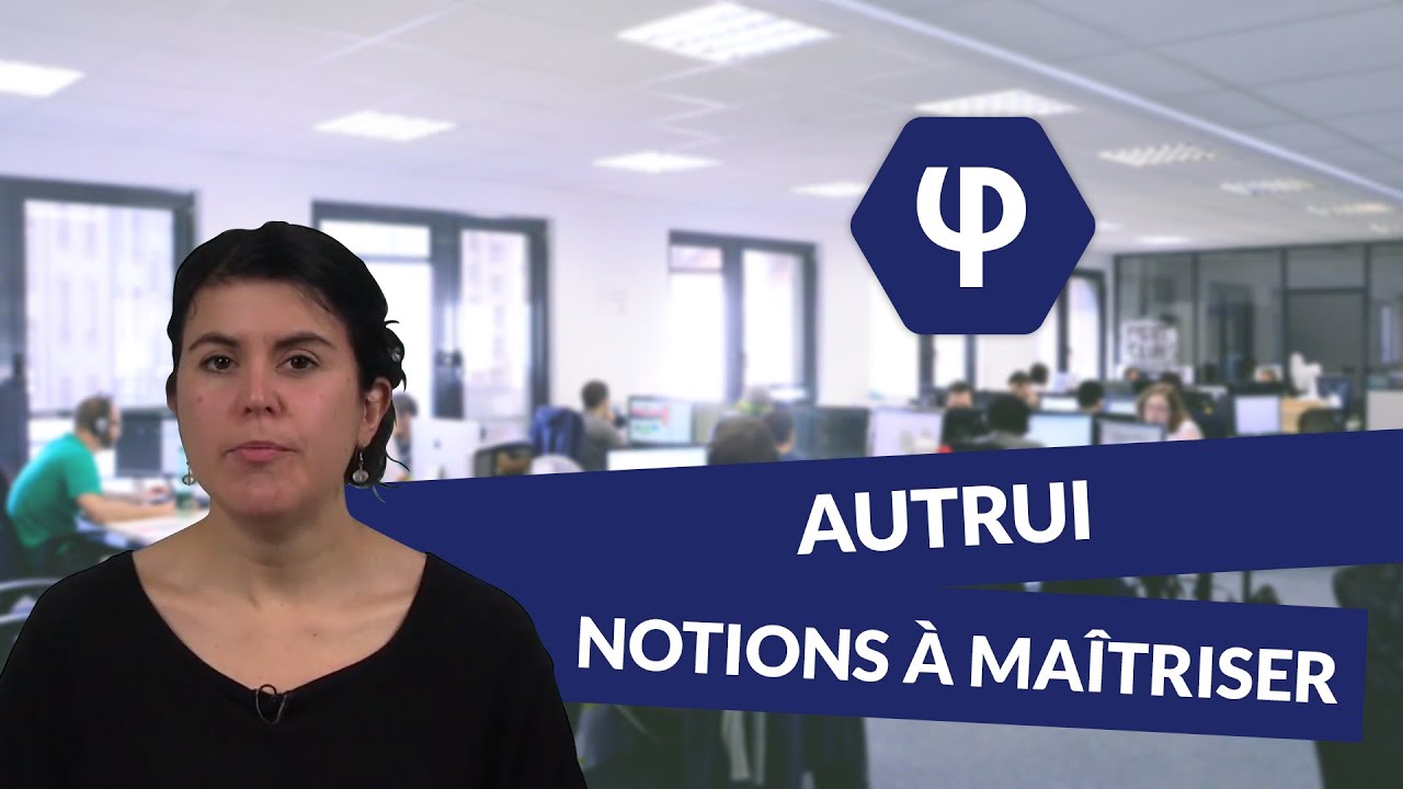 Autrui : les notions à maîtriser - Philosophie - digiSchool