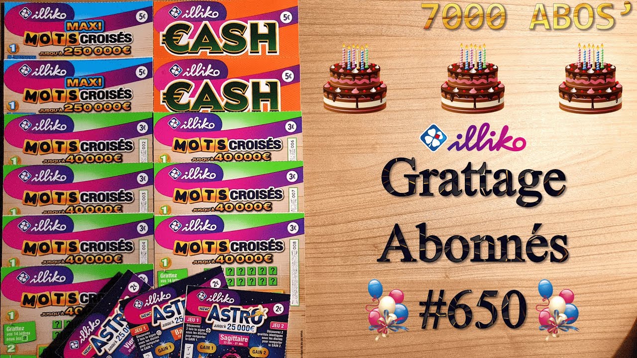 🎂 Grattage des 7000 Abonnés • FDJ/Illiko (