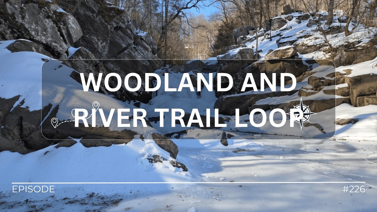 Hike#226 – Woodland and River Trail Loop at Scotts Run Stream Valley Park