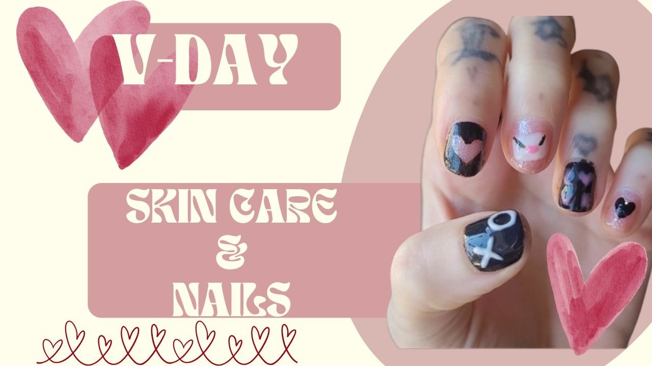 Valentines Day Glow-Up Part: 2 | Nails and Skin Care | Hangout Vlog