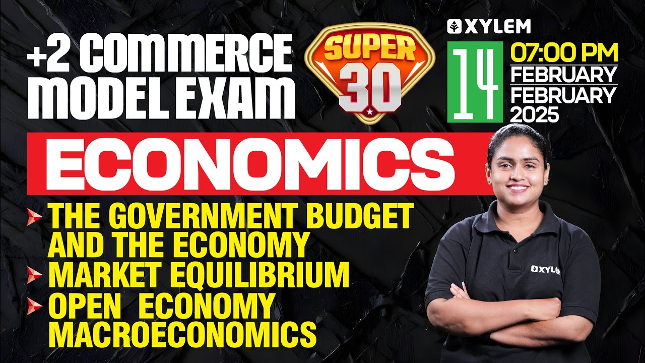 Plus Two Commerce - Economics | Model Exam - Super 30 | Xylem Plus Two Commerce