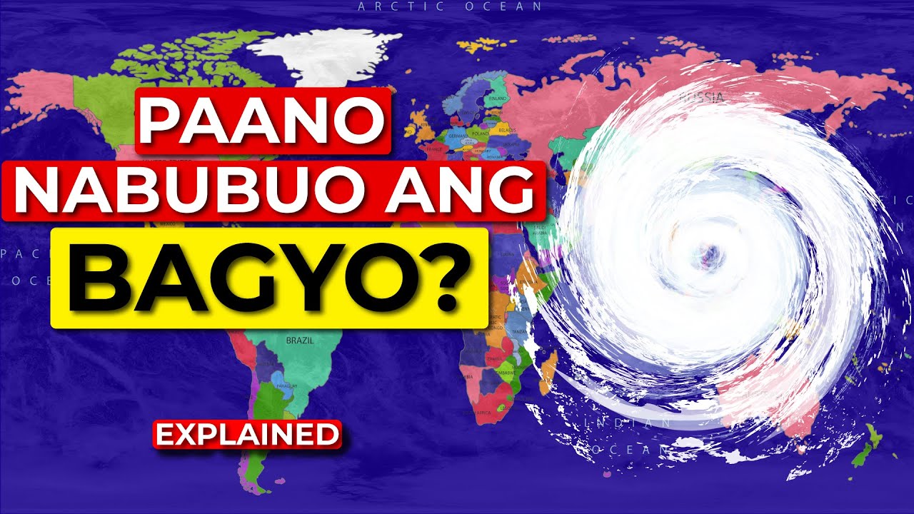 Paano Nabubuo ang Bagyo? (Tagalog)