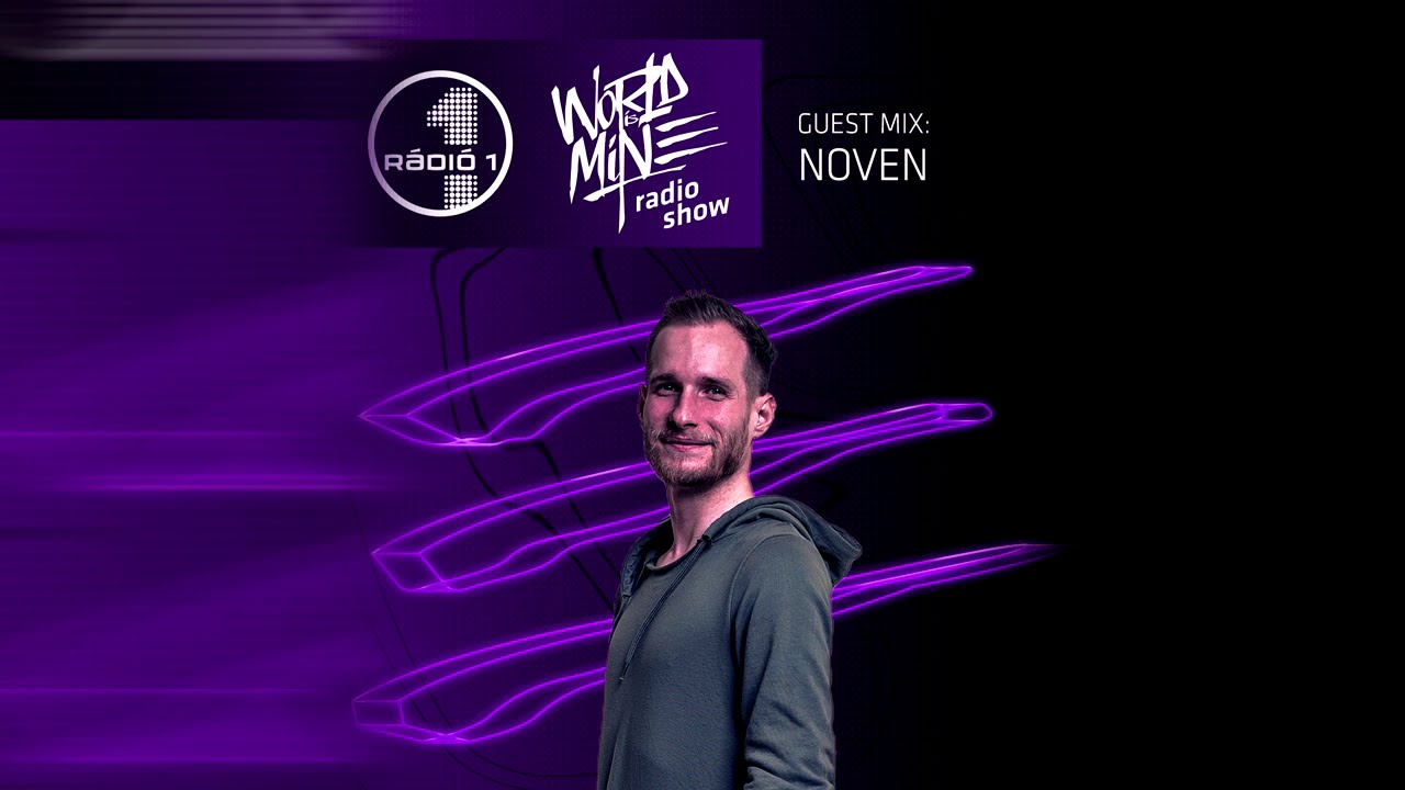 NOVEN - R&Aacute;DI&Oacute; 1 | WORLD IS MINE RADIOSHOW - GUEST MIX | 2025.11.01.