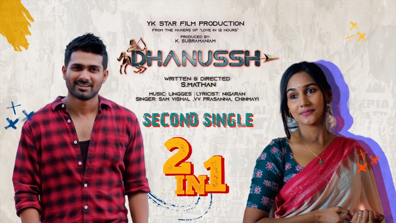 2 in 1 Lyrical Video | Dhanussh | S.Mathan | Chinmayi | VV Prassanna | Sam Vishal | Lingges