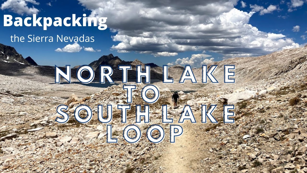 JMT Section Hike! North Lake to South Lake Loop 2020