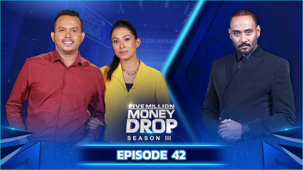 Five Million Money Drop S3 | Episode 42 | Sirasa TV