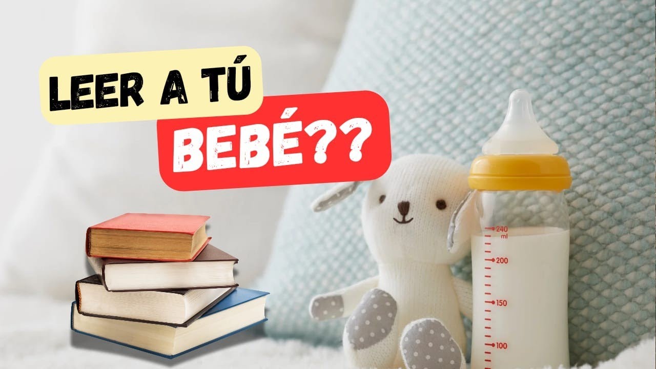 Desde cuándo debes leerle a un bebé 🚼🍼