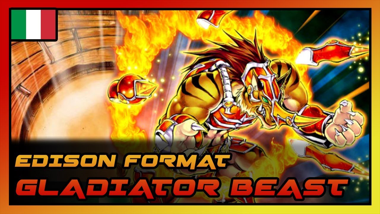 EDISON Format GLADIATOR BEAST Control | Yu-Gi-Oh! Deck Profile