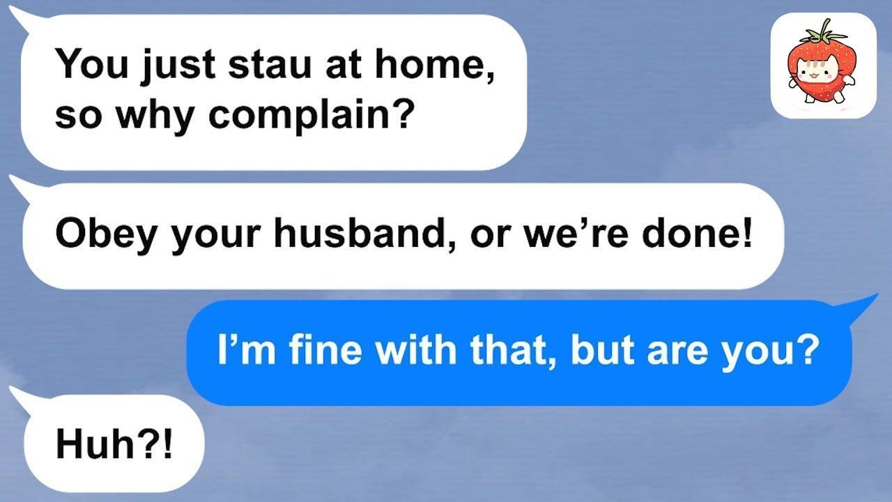 【Apple】Husband belittles me and makes endless demands  But he should be careful what he wishes for..