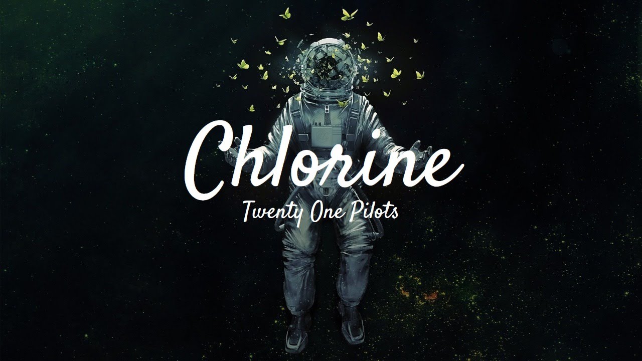Twenty One Pilots - Chlorine (Lyrics Video)