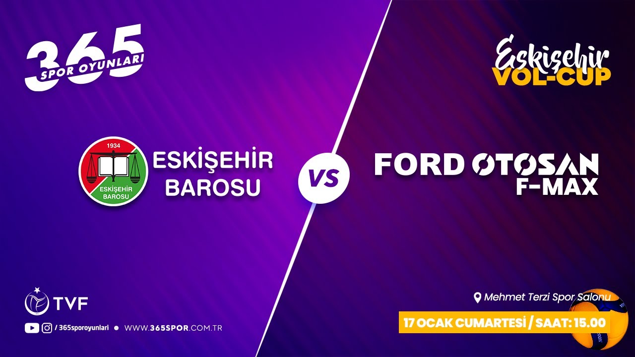 ESKİŞEHİR BAROSU - FORD OTOSAN F-MAX / VOL-CUP 2026 ESKİŞEHİR