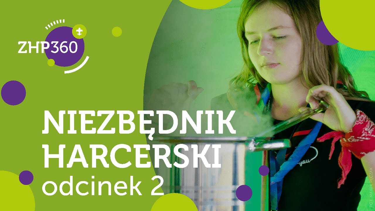 Niezbędnik harcerski - odcinek 2