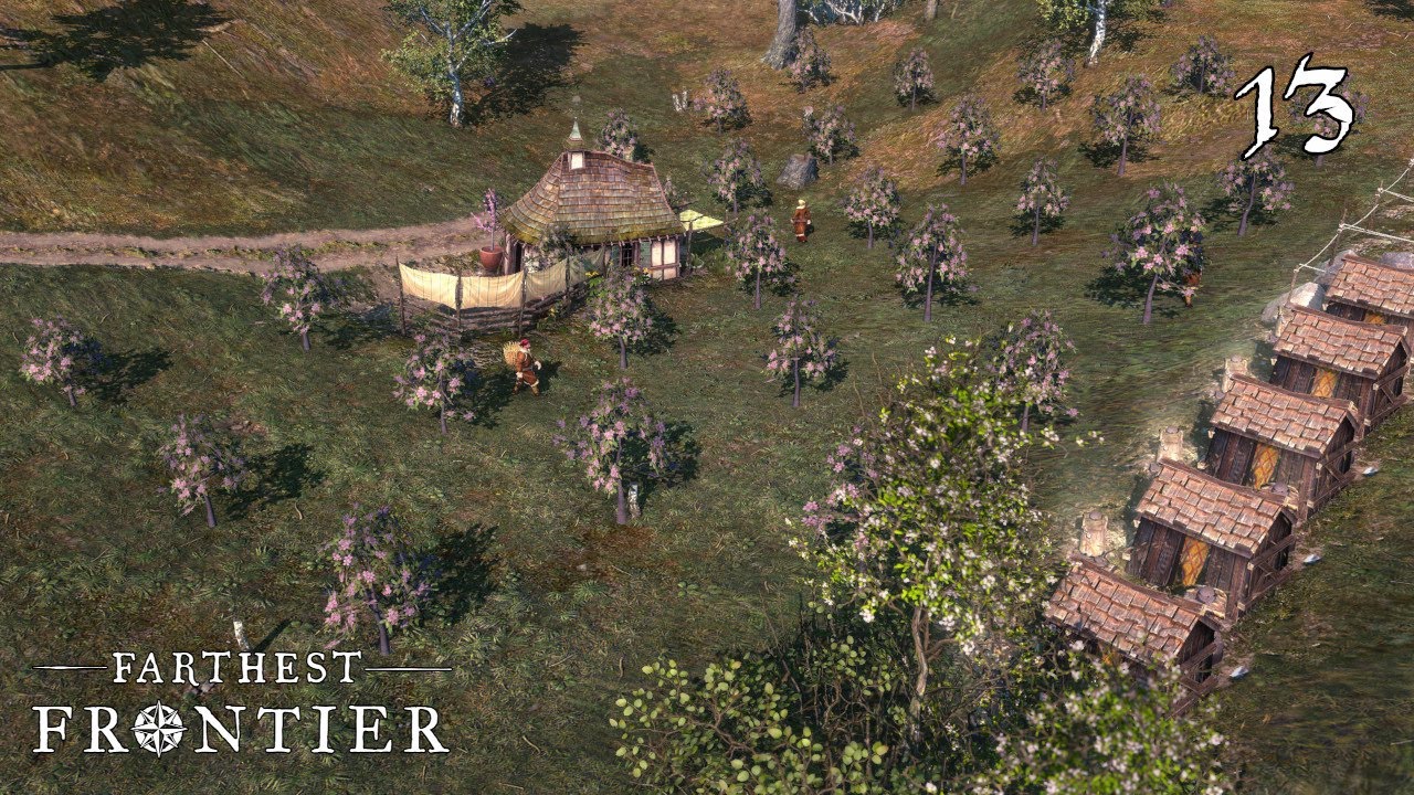 Revisiting: Farthest Frontier - Fruit trees and apiaries! - #13
