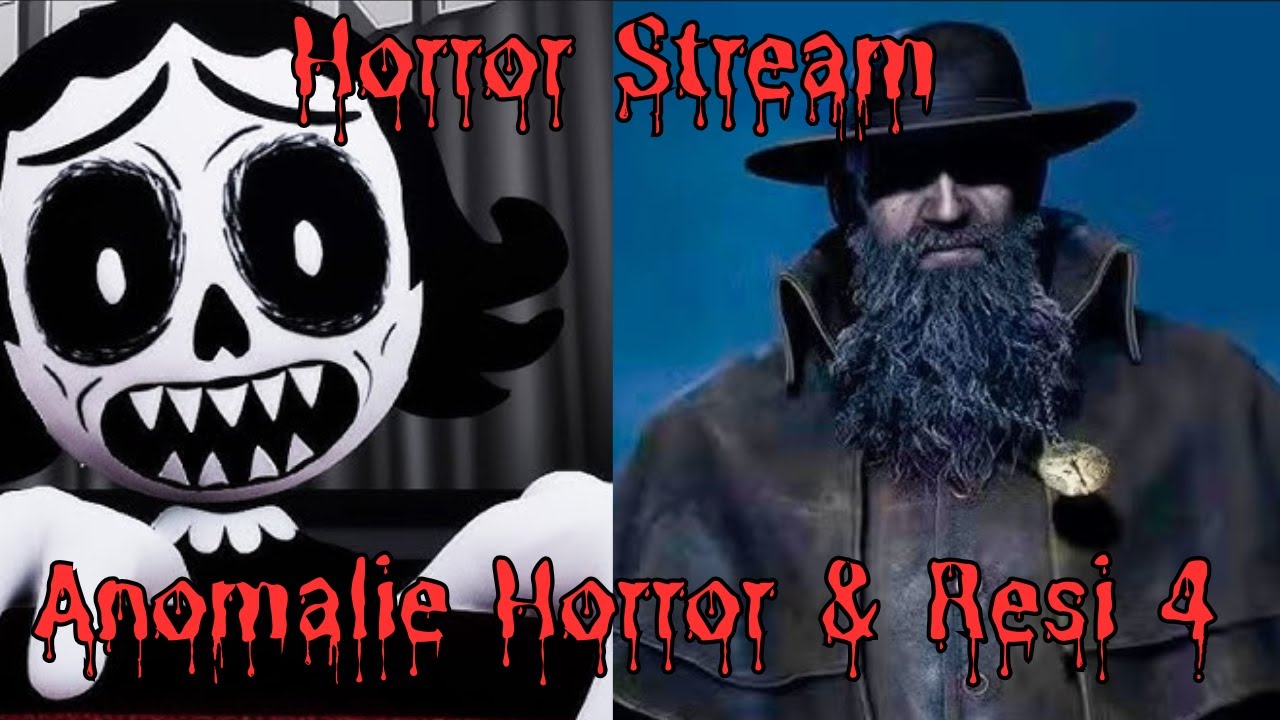 Livestream Horrorgames | Anomalie Games & Resi 4 Remake