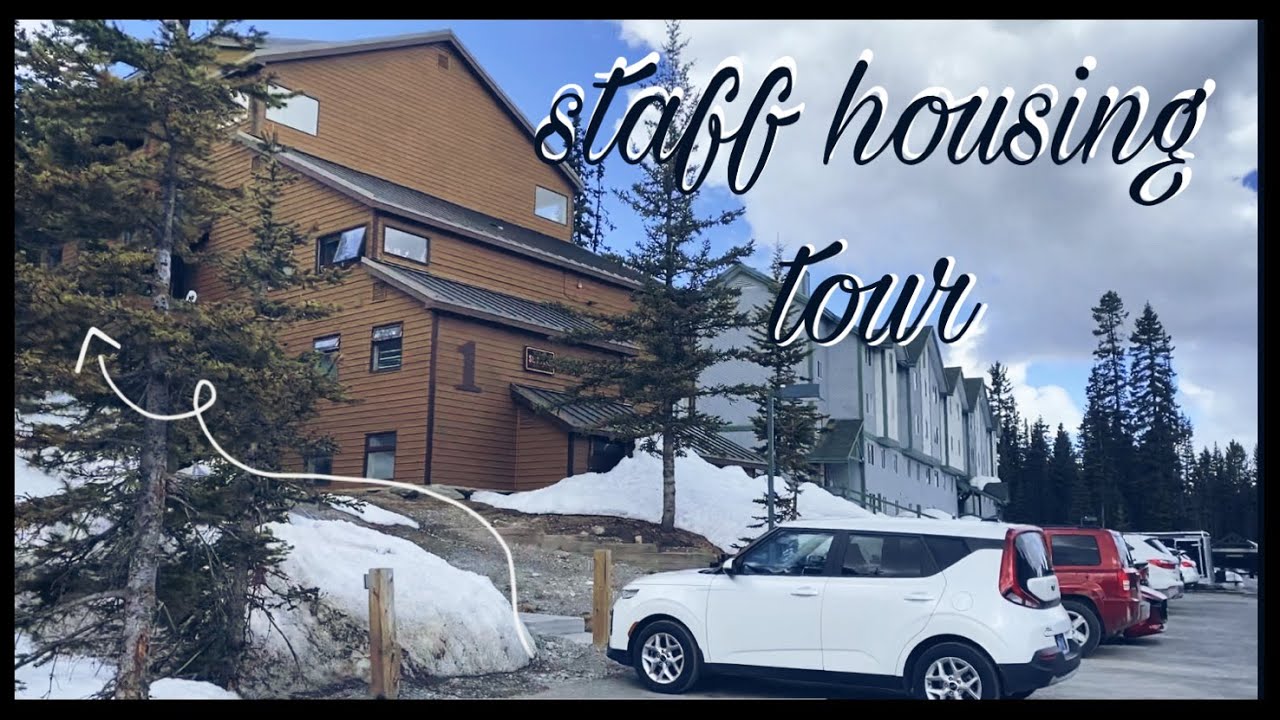 lake louise staff housing tour 2021 + work update!