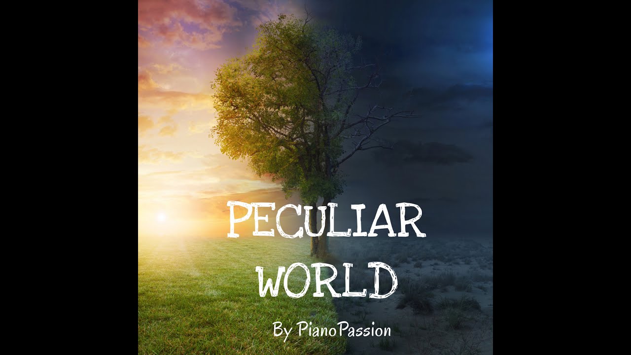 Peculiar World - One Hour Loop Version