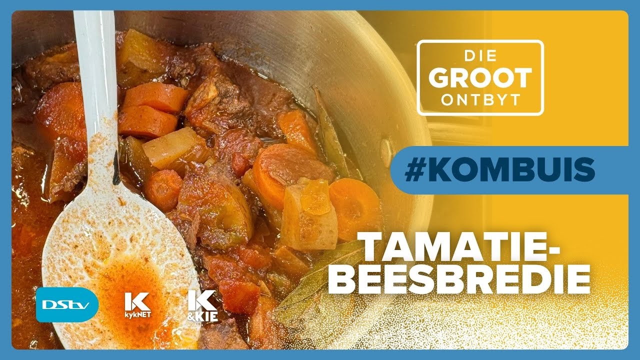 GROOT Kombuis | Willie Strauss maak 'n ongelooflike 'Tamatie-beesbredie' | 24 Junie 2025