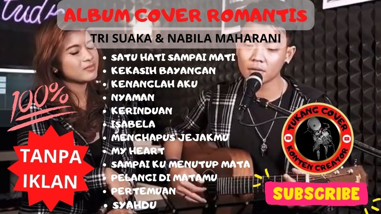 TRI SUAKA & NABILA SUAKA | terbaru 2023 | FULL ALBUM COVER ROMANTIS AKUSTIK