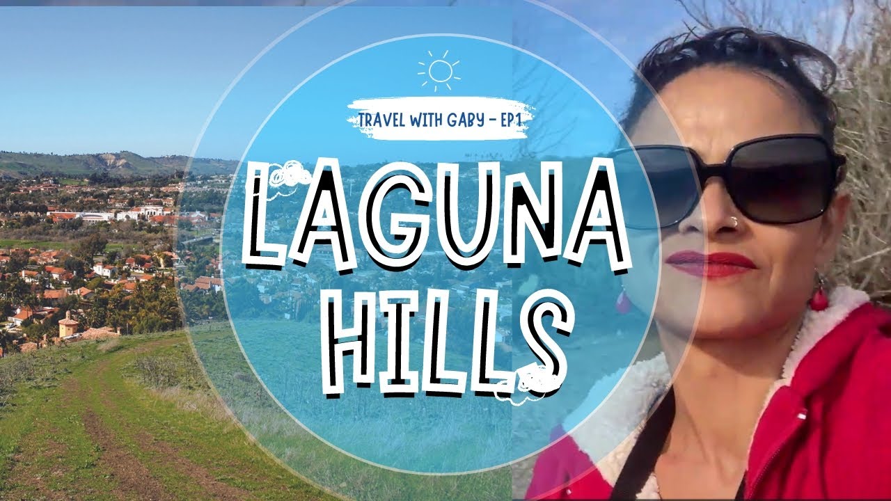 Travel and Hike to Laguna Hills, CA - Travel With Gaby, Ep 01