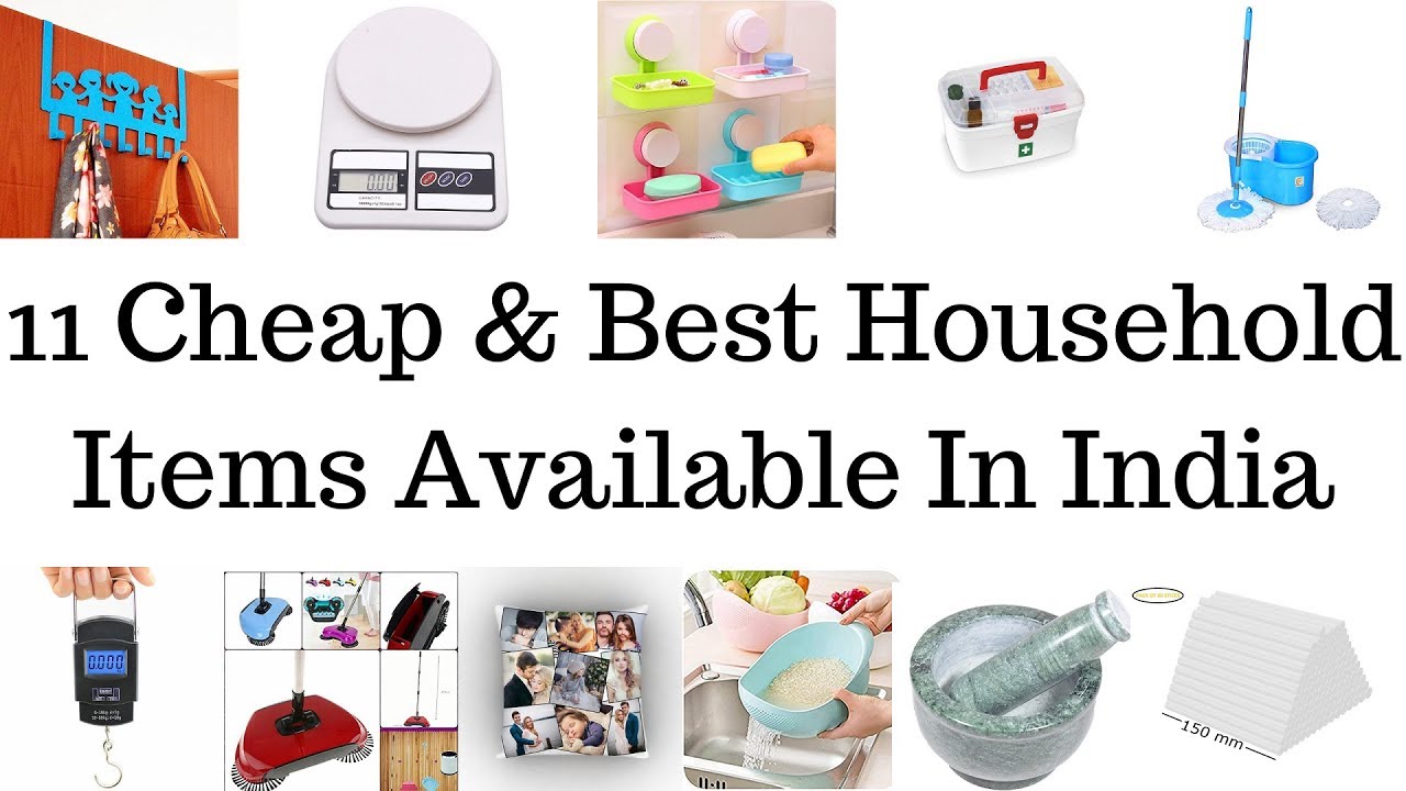 11 Cheap & Best Household Items Available In India